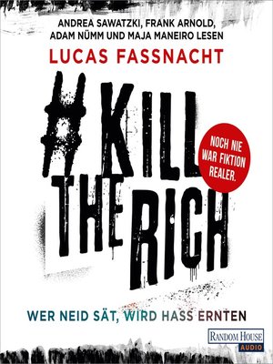 cover image of #KillTheRich--Wer Neid sät, wird Hass ernten